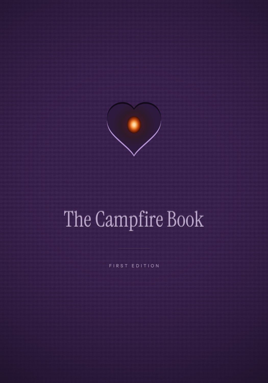 First Edition of The Campfire Book — cloth-bound purple cover with a debossed heart